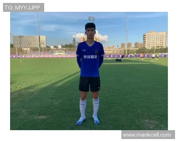 武汉青训足球明星崛起之路探索年轻才俊的成长与未来发展潜力